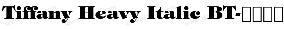 Tiffany Heavy Italic BT字体转换